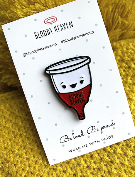 Pin Badge - Cup - Be loud, be proud.